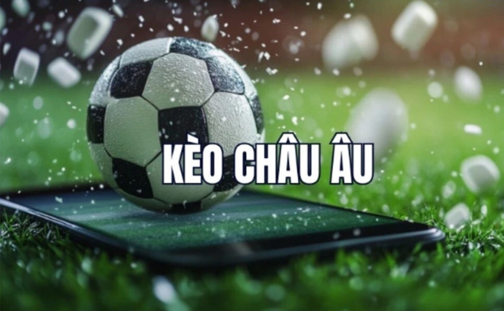Tìm hiểu luật chơi kèo châu Âu 23WIN